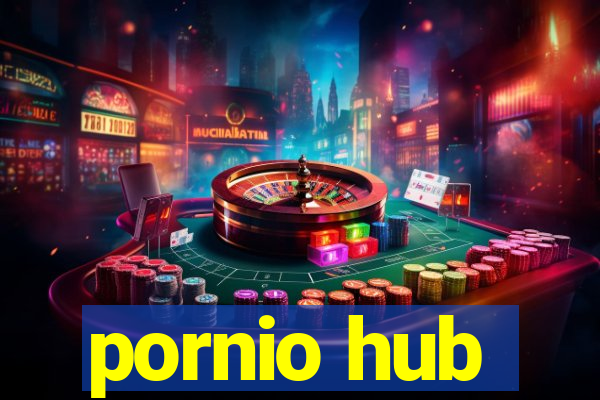 pornio hub